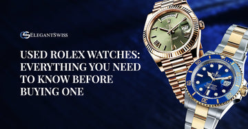 Used Rolex Watches: Everything you need to know before buying one